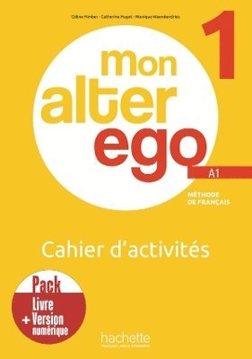 HACHETTE FRANCAIS LANGUE ETRANGERE - Mon Alter Ego 1, Häftad