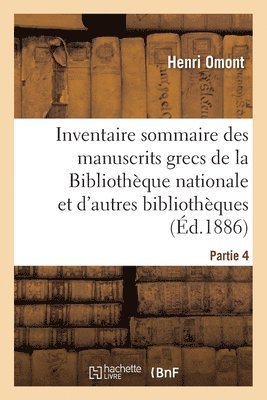 Henri Omont - Inventaire sommaire des manuscrits grecs de la Bibliothèque nationale, Häftad. Tillgänglighet: Lägg i varukorg
