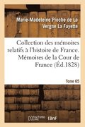 Collection Des M�moires Relatifs � l'Histoire de France. Tome 65