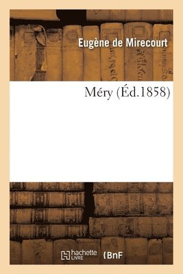 de Mirecourt-E - Méry, Häftad