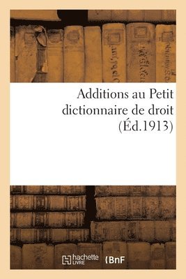 Charles Vergé - Additions au Petit dictionnaire de droit, Häftad. Tillgänglighet: Lägg i varukorg