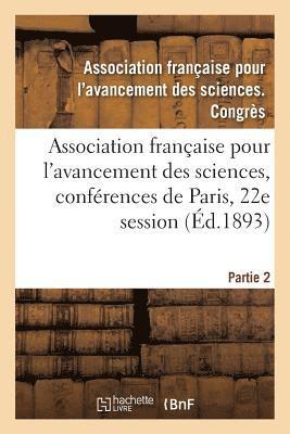 Association Française Pour l'Avancement - Association française pour l'avancement des sciences, conférences de Paris, Häftad. Tillgänglighet: Lägg i varukorg