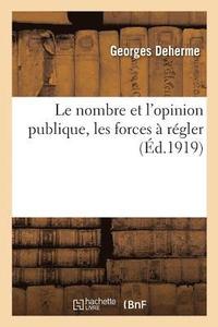 nombre et l'opinion publique, les forces à régler
