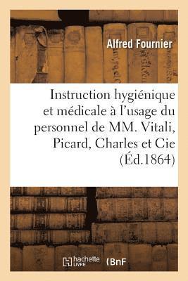Alfred Fournier - Instruction hygiénique et médicale à l'usage du personnel de MM. Vitali, Picard, Charles et Cie, Häftad. Tillgänglighet: Lägg i varukorg