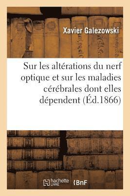 Xavier Galezowski - Étude ophtalmoscopique sur les altérations du nerf optique et sur les maladies cérébrales, Häftad. Tillgänglighet: Lägg i varukorg