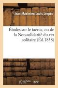 �tudes Sur Le Taenia