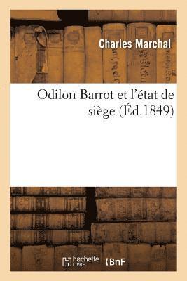 Charles Marchal - Odilon Barrot Et l'État de Siège, Häftad