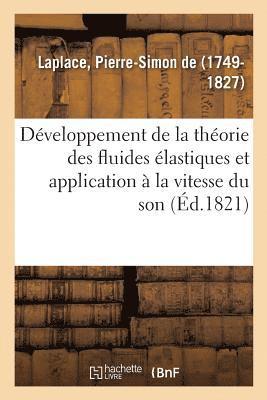 Pierre-Simon Laplace - Développement de la théorie des fluides élastiques et application de cette théorie, Häftad