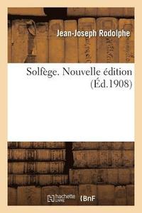 Solfge. Nouvelle dition
