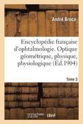 Encyclopdie Franaise d'Ophtalmologie. Tome 3