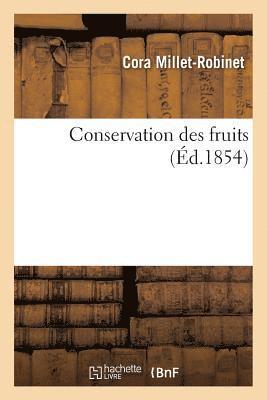 Cora Millet-Robinet - Conservation Des Fruits, Häftad