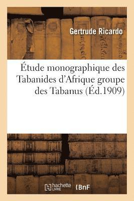 Ricardo - Étude Monographique Des Tabanides d'Afrique Groupe Des Tabanus, Häftad