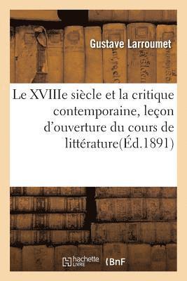 XVIIIe siècle et la critique contemporaine, leçon d'ouverture du cours de littérature française