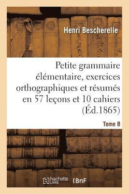 Henri Bescherelle - Petite grammaire élémentaire, Häftad