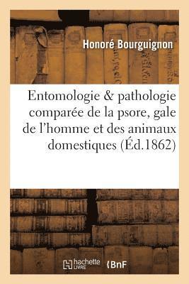 Honoré Bourguignon - Traité pratique d'entomologie et de pathologie comparée de la psore, ou gale de l'homme, Häftad. Tillgänglighet: Lägg i varukorg