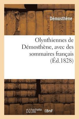Démosthène - Olynthiennes de Démosthène, avec des sommaires français, Häftad. Tillgänglighet: Lägg i varukorg