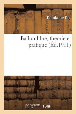 Do - Ballon Libre, Théorie Et Pratique, Häftad