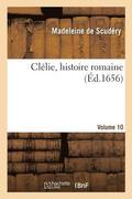 Cllie, Histoire Romaine. Volume 10