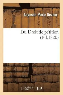 Devaux-A - Du Droit de pétition, Häftad. Tillgänglighet: Lägg i varukorg