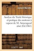 Analyse Du Trait Thorique Et Pratique Des Moteurs  Vapeur de M. Armengaud An