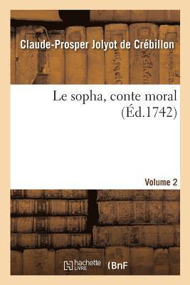 Claude-Prosper Jolyot de Crébillon - sopha, conte moral. Volume 2, Häftad