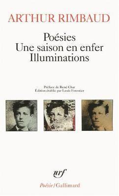 Arthur Rimbaud - Poesies/Une saison en enfer/Illuminations, Häftad