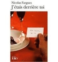 Nicolas Fargues - J'etais derriere toi, Häftad