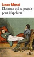 L'homme qui se prenait pour Napoleon