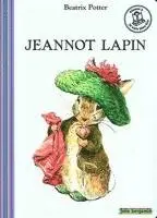 POTTER BEATRIX - JEANNOT LAPIN, Häftad. Tillgänglighet: Lägg i varukorg