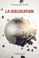 Emmanuel Todd - La Dislocation, Häftad. Tillgänglighet: Lägg i varukorg