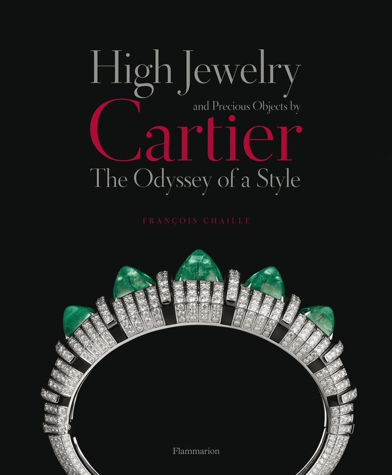François Chaille - High Jewelry and Precious Objects by Cartier, Inbunden. Tillgänglighet: Tillfälligt slut