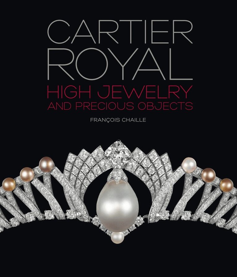 François Chaille - Cartier Royal, Inbunden. Tillgänglighet: Tillfälligt slut