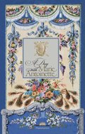 Day with Marie Antoinette
