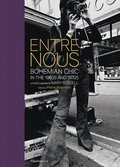 Entre Nous: Bohemian Chic in the 1960s and 1970s