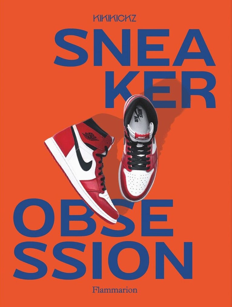 Alexandre Pauwels - Sneaker Obsession, Häftad