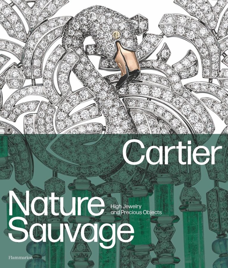 Hélène Bouillon, François Chaille - Cartier: Nature Sauvage, Inbunden