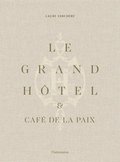 Le Grand Htel & Caf de la Paix