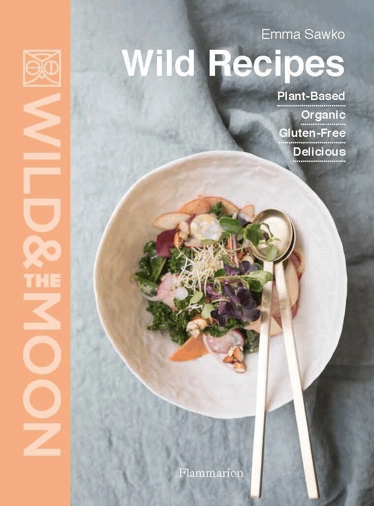 Emma Sawko, Wild and the Moon - Wild Recipes, Inbunden