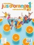 Nouveau Jus d'orange 1: Niveau A1.1 - Livre de l'�l�ve + DVD