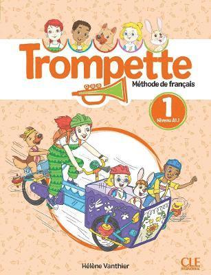 Helene Vanthier - Trompette 1: Niveau A1.1 - Livre de l'eleve + audio, Häftad