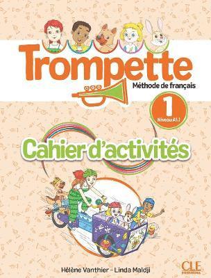 Linda Maldji, Helene Vanthier - Trompette 1: Niveau A1.1 - Cahier d'activites + audio, Häftad