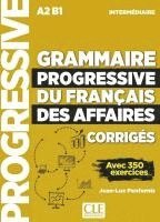 Jean-Luc Penfornis - Grammaire progressive du francais des affaires - Niveau intermediaire (A2/B1) - Corriges, Häftad