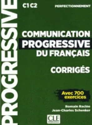 Romain Racine, Jean-Charles Schenker - Communication progressive du francais - Niveau perfectionnement (C1/C2) - Corriges, Häftad. Tillgänglighet: Lägg i varukorg