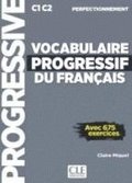 Vocabulaire progressif du fran�ais - Niveau perfectionnement C1/C2 + CD