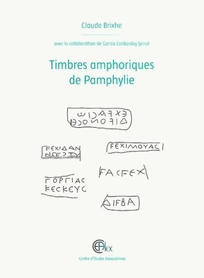 C. Brixhe - Timbres amphoriques de Pamphylie, Inbunden