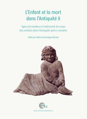 M.-D. Nenna - L'enfant et la mort dans l'Antiquité II, Inbunden