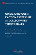 Guide juridique de l''action extÃ©rieure des collectivitÃ©s territoriales