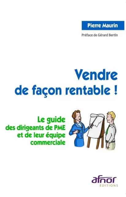 Pierre Maurin - Vendre de façon rentable !, E-bok. Tillgänglighet: Lägg i varukorg