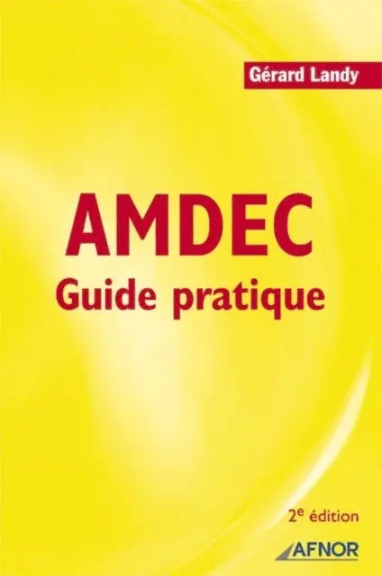 Gerard Landy - AMDEC - Guide pratique - 2e édition, E-bok. Tillgänglighet: Lägg i varukorg