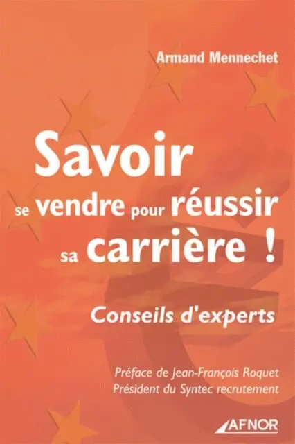 Armand Mennechet - Savoir se vendre pour réussir sa carrière, E-bok. Tillgänglighet: Lägg i varukorg